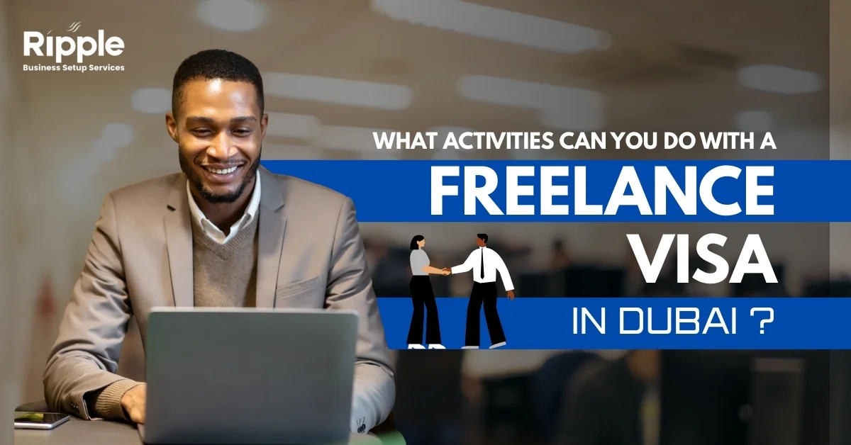 Freelance visa activities in Dubai free zones