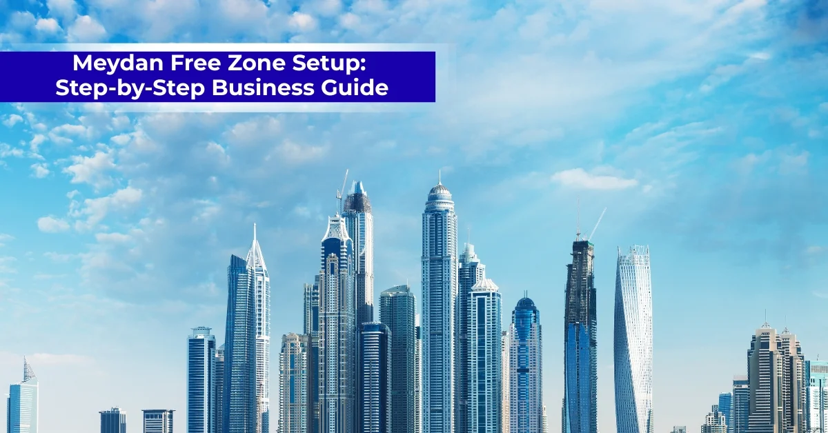 Image of business setup in Meydan Free Zone Dubai step-by-step guide.