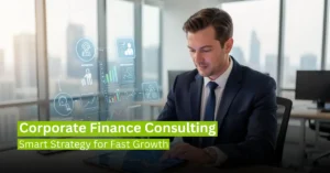 orporate finance consulting expert analyzing financial strategies for fast business growth.