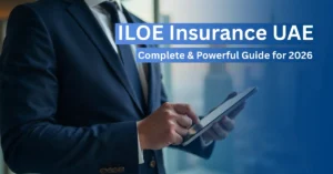 Business professional using a tablet with “ILOE Insurance UAE – Complete & Powerful Guide for 2026” text overlay, representing UAE unemployment insurance information and compliance guide.