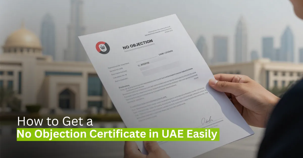 How to get a No Objection Certificate in UAE easily
