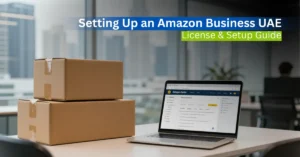 Professional e-commerce workspace setting up Amazon Business UAE seller account.