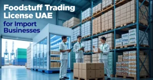 Foodstuff Trading License UAE food import business and distribution warehouse operations
