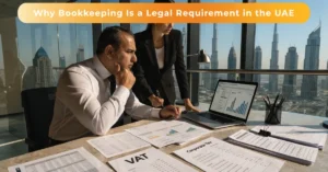 Bookkeeping Legal Requirement in the UAE ensuring compliance with VAT, Corporate Tax, and mandatory financial record-keeping obligations.