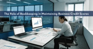 Bookkeeping Ideas – Professional bookkeeping and financial reporting helping businesses maintain strong business credit scores.