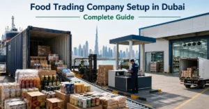 Food Trading Company Setup Dubai showing food imports, warehousing, customs clearance and distribution operations.