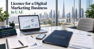 UAE digital marketing business licence setup showing marketing services, company documents and professional agency planning.