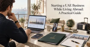 Overseas entrepreneur planning a UAE business setup remotely with incorporation, licensing, shareholder and company formation documents.