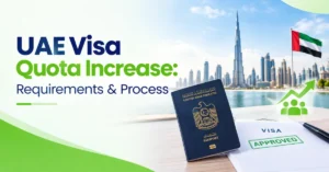 UAE Visa Quota Increase: Requirements and Process for Companies