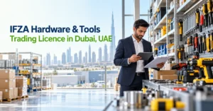 Image of IFZA Hardware & Tools Trading licence in Dubai, UAE